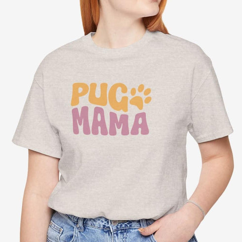 Pug Mom Tee -  Pug T- Shirt for Women